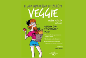 Il mio quaderno di esercizi. Veggie